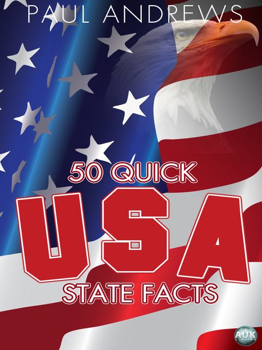 Title details for 50 Quick USA State Facts by Paul Andrews - Available